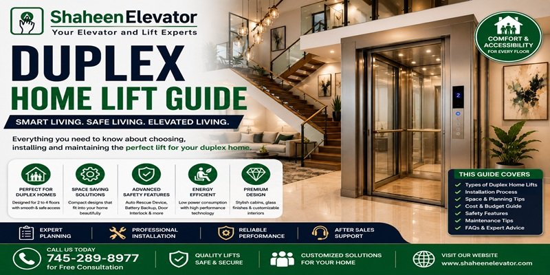 Duplex Home Lift Guide